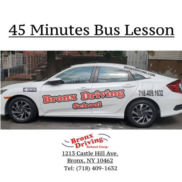 Bronx Driving School 45 Minutes Bus Lesson